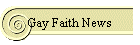 Gay Faith News